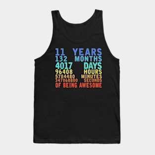 11 Years 132 Months Of Being Awesome 11th Birthday Countdown Tank Top